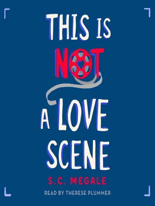 Title details for This Is Not a Love Scene by S. C. Megale - Available